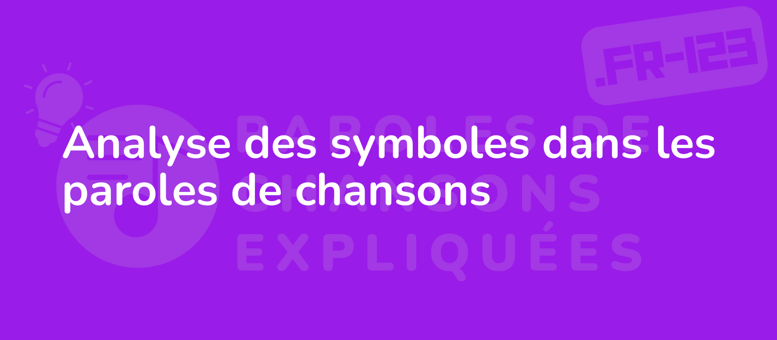 Analyse des symboles dans les paroles de chansons